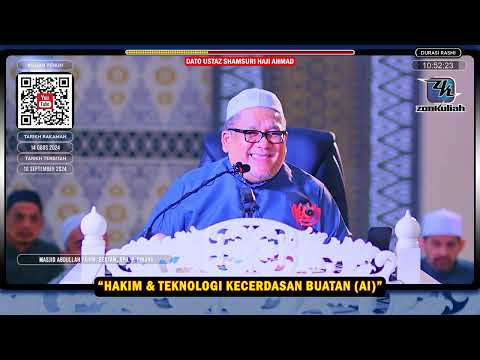 TAZKIRAH : Nasib Hakim Di Hari Akhirat &  Zaman Kecerdasan Buatan (AI) - Ustaz Shamsuri Ahmad