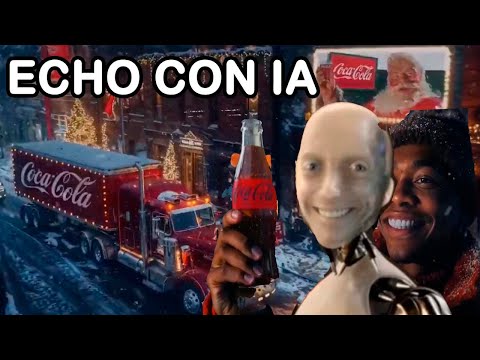 COCA COLA hizo su Comercial de Navidad con INTELIGENCIA ARTIFICIAL IA