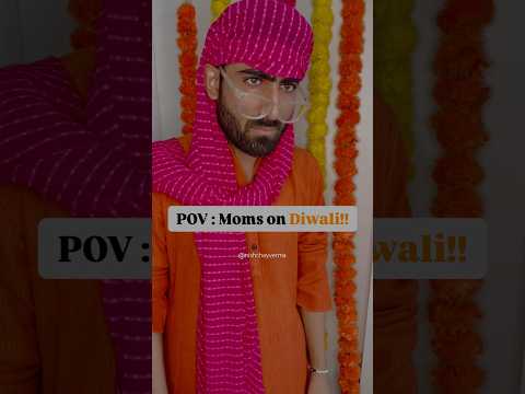 POV : Moms on Diwali | Nishchay verma #trendingshorts #funny #comedy #diwali