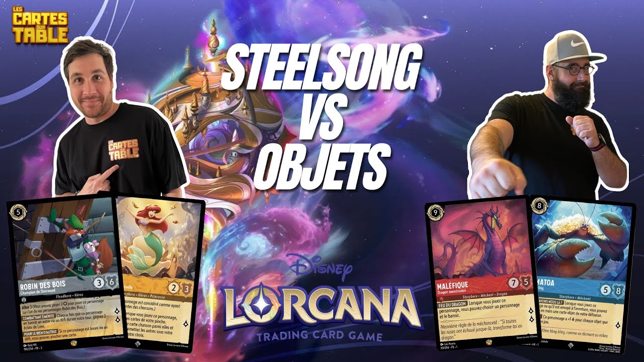 LORCANA - STEEL SONG VS OBJETS - DUEL META BO3