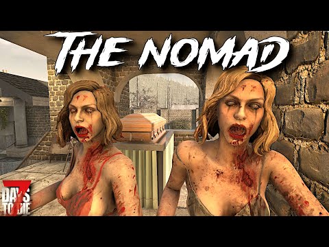 7 Days To Die - The NOMAD - Weirdest Funeral Party Ever! (ep6)