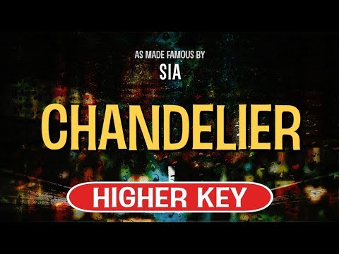 Chandelier (Karaoke Higher Key) – Sia