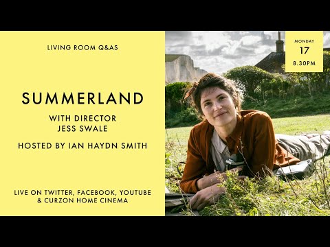 LIVING ROOM Q&As: Summerland with director Jess Swale