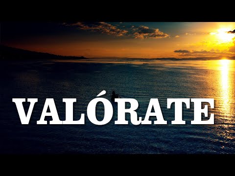 Ámate, Quiérete, Valórate  Reflexión, Gratitud, Amor Propio, Amor, Autoestima