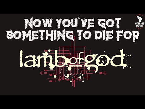 Lamb Of God | Now You’ve Got Something to Die For (Karaoke + InstruMetal)