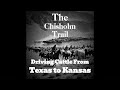 Chisum Trail History and Impact
