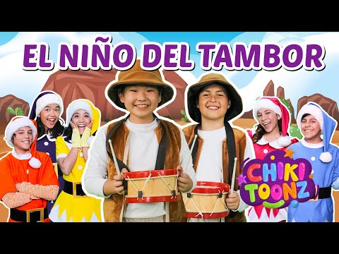 El niño del tambor - Chiki Version | Música para niños | @ChikiToonz