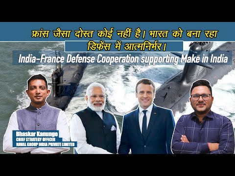 Kalvari submarines are testimony of industrial cooperation | India-France Defense Cooperation