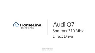 2017 Audi Q7 HomeLink Training - Sommer and Direct Drive (310MHz) video poster