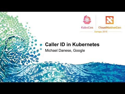 Caller ID in Kubernetes
