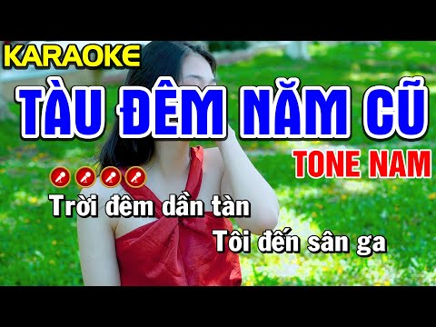 Tàu Đêm Năm Cũ Karaoke Nhạc Sống Tone Nam | Nàng Thơ Karaoke