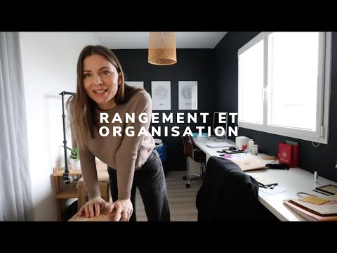 RANGEMENT & ORGANISATION - GROS MISE À JOUR DU BUREAU !