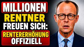 Millionen Rentner freuen sich: Rentenerhöhung offiziell