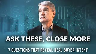 7 Must-Ask Questions to Uncover Buyer Intent