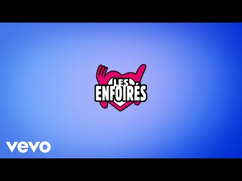 Les Enfoirés - Rêvons (Clip officiel)