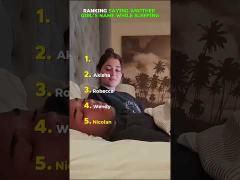 Ranking Saying Another Girl's Name While Sleeping