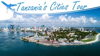 Great Cities of Tanzania | Exploring Eastern Africa