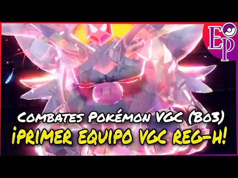 🔥 ¡VOLVEMOS a VGC con ESTE PRIMER EQUIPO! 🔥 ~🔮POKÉMON EP🔮 (VGC R-H Bo3)