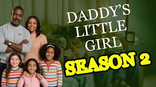Daddy’s little girl season 2 Trailer | Tyler Perry | Release Date