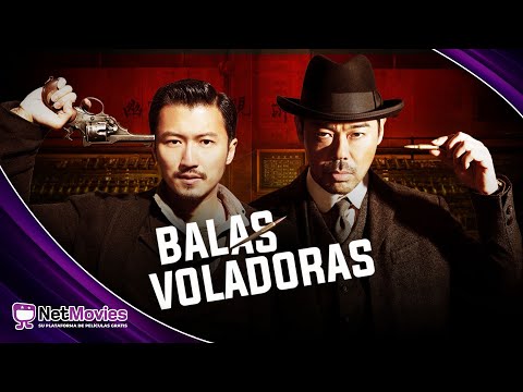 Balas Voladoras (2010) \ Película de Acción \ Doblada | NetMovies - Películas En Español