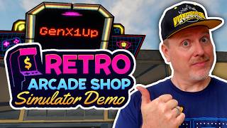 🔴 RETRO ARCADE SHOP SIMULATOR | Exploring This Throwback Demo!