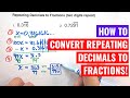 Converting Repeating Decimals to Fractions: A Step-by-Step Guide