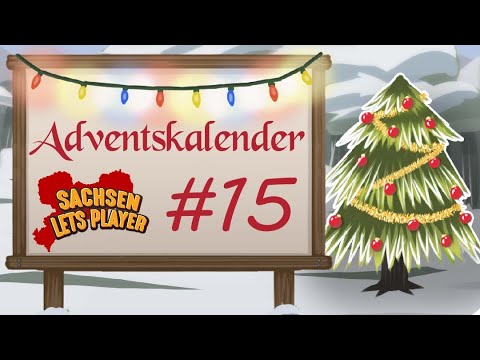 SachsenLetsPlayer Adventskalender 2024 |  Tag 15