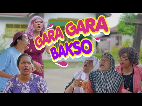 🔴GARA GARA BAKSO