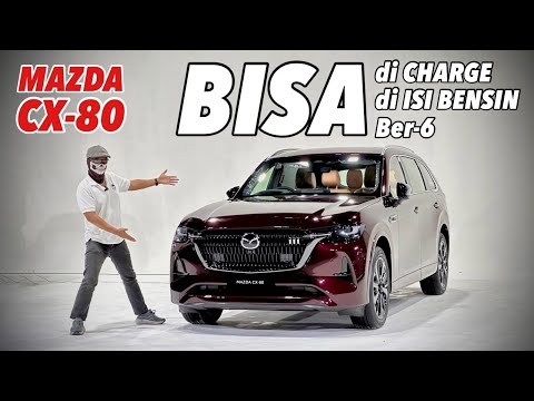 MAZDA CX-80 PHEV | Bisa Jarang Isi Bensin | First Impression