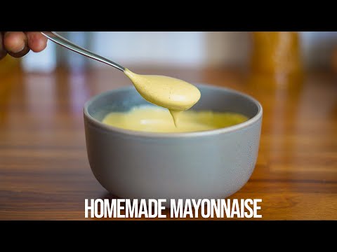 How To Make Mayonnaise From Scratch.