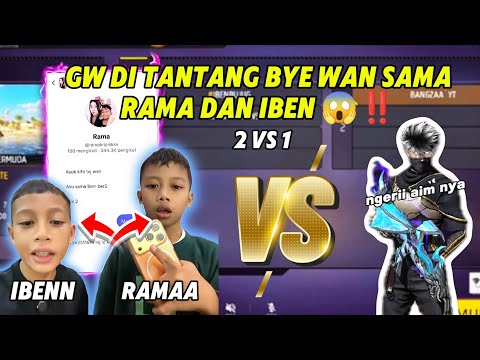 GW DITANTANG BYE WAN SAMA ADEK ANGKAT WILLE SALIM 😱‼️