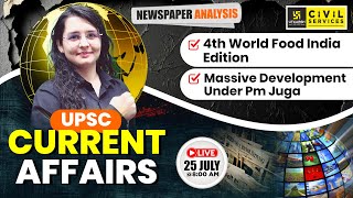 DAILY CURRENT AFFAIRS | 25 July UPSC Current Affairs | UPSC CSE EXAM | By Venus Ma'am