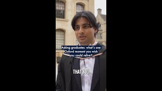 Asking graduates: What's one Oxford moment you wish you could relive? 🎓