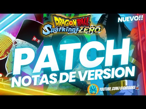 [OFICIAL] Dragon Ball Sparking Zero : ¡TODOS LOS CAMBIOS DE NUEVO PARCHE!