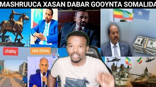 MASHRUUCA XASAN SH & DABAR GOOYNTA SOMALIDA, TAALADI SAYIDKA O LA DUMIYAY & MASHRUUCA OROMKA ABYE