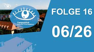 CAMPUSBLICK / FOLGE 16 - 06/26