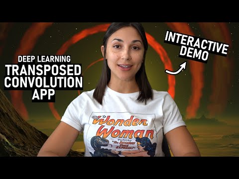 Transposed Convolutions in Neural Networks - Interactive Demo App