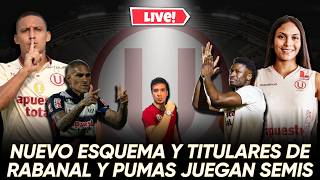 🔴 EN VIVO - ALINEACIONES NUEVAS EN LA U | FERTOLI, REYNA Y GASSAMA TITULARES? | SEMIS DE PUMAS