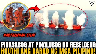 Paano HIMALANG Nakaligtas ang 17 tripulanteng PINOY sa PAGSABOG ng BARKO?