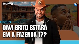 Davi Brito em A Fazenda 17 | Campeão do BBB 24 se prepara para o reality show da Record