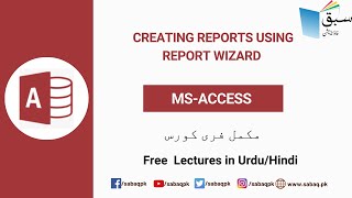 Creating Reports Using Report Wizard