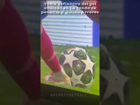 Nueva toma del gol anulado en la tanda de penaltis Atlético de Madrid y Real Madrid a Julián Álvarez