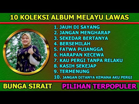 10 Koleksi Lagu Melayu Lawas - Cover Bunga Sirait @ZoanTranspose  @FikriAnshori19