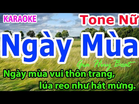 Karaoke – Ngày Mùa – Tone Nữ – Nhạc Sống – gia huy karaoke