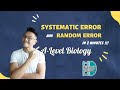 Understanding Systematic and Random Errors