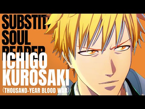 BLEACH Rebirth of Souls - Ichigo Kurosaki (Thousand-Year Blood War Arc) Character Trailer