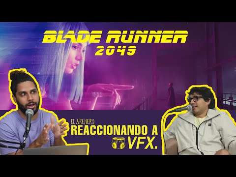 Reaccionando a VFX pt.2: BladeRunner2049