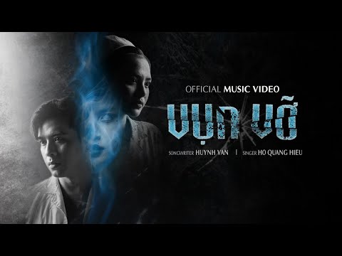 HỒ QUANG HIẾU - VỤN VỠ | OFFICIAL MUSIC VIDEO