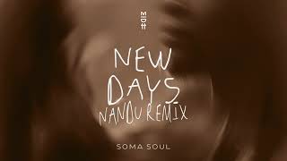 Soma Soul - New Days (Nandu Remix) MIDH 096