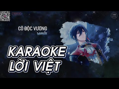 [KARAOKE] Cô Độc Vương Remix【Lời Việt】| Vị Vương Cô Độc Remix | Nhạc TikTok Tâm Trạng | S. Kara ♪